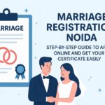 Marriage Registration Noida Step-by-Step Guide to Apply Online and Get Your Certificate Easily