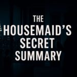 the housemaid's secret summary