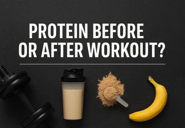 Protein Before or After Workout Here’s the Real Playbook